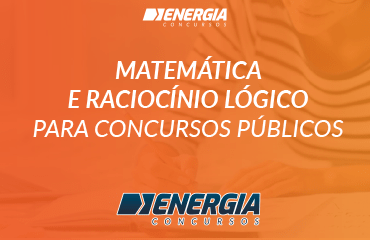 Matemática e Raciocínio Lógico para concursos públicos Matemática e Raciocínio Lógico para concursos públicos