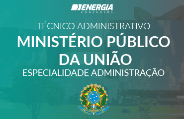 Técnico Administrativo MPU - Especialidade Administração Técnico Administrativo MPU - Especialidade Administração