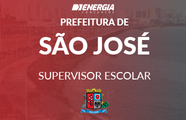 Prefeitura Municipal de São José - Supervisor Escolar Prefeitura Municipal de São José - Supervisor Escolar