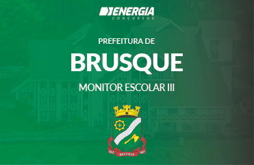Prefeitura de Brusque - Monitor Escolar III