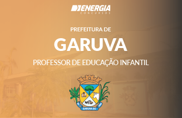 Prefeitura de Garuva - Professor de Educação Infantil