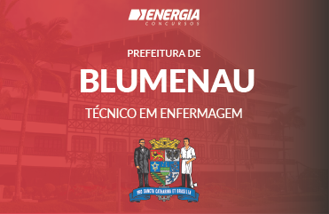 Prefeitura de Blumenau - Técnico em Enfermagem