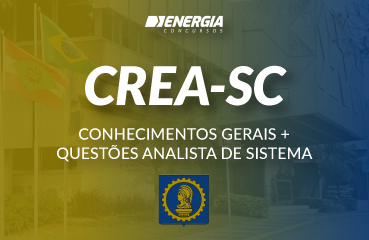 CREA -SC - Gerais + Questões Analista de Sistemas