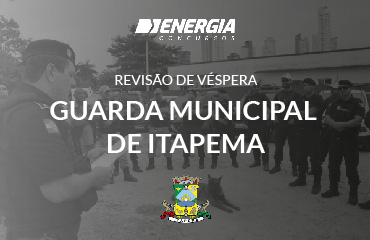 Revisão Guarda Municipal de Itapema