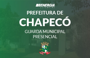 Guarda Municipal - Prefeitura de Chapecó - Presencial Guarda Municipal - Prefeitura de Chapecó - Presencial