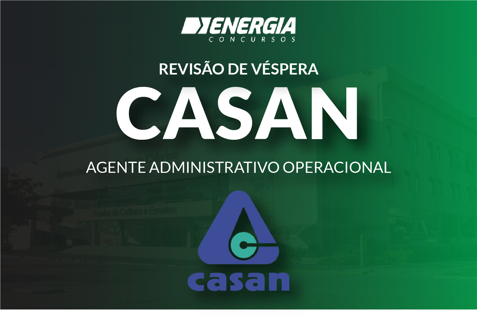 Revisão Casan - Agente Administrativo Operacional