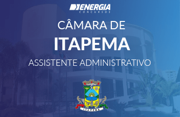 Câmara de Itapema - Assistente Administrativo