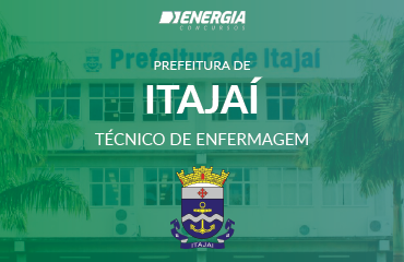 Prefeitura de Itajaí - Técnico de Enfermagem