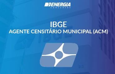 IBGE - Agente Censitário Municipal (ACM)