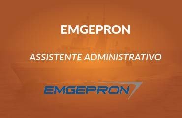 EMGEPRON - Assistente Administrativo