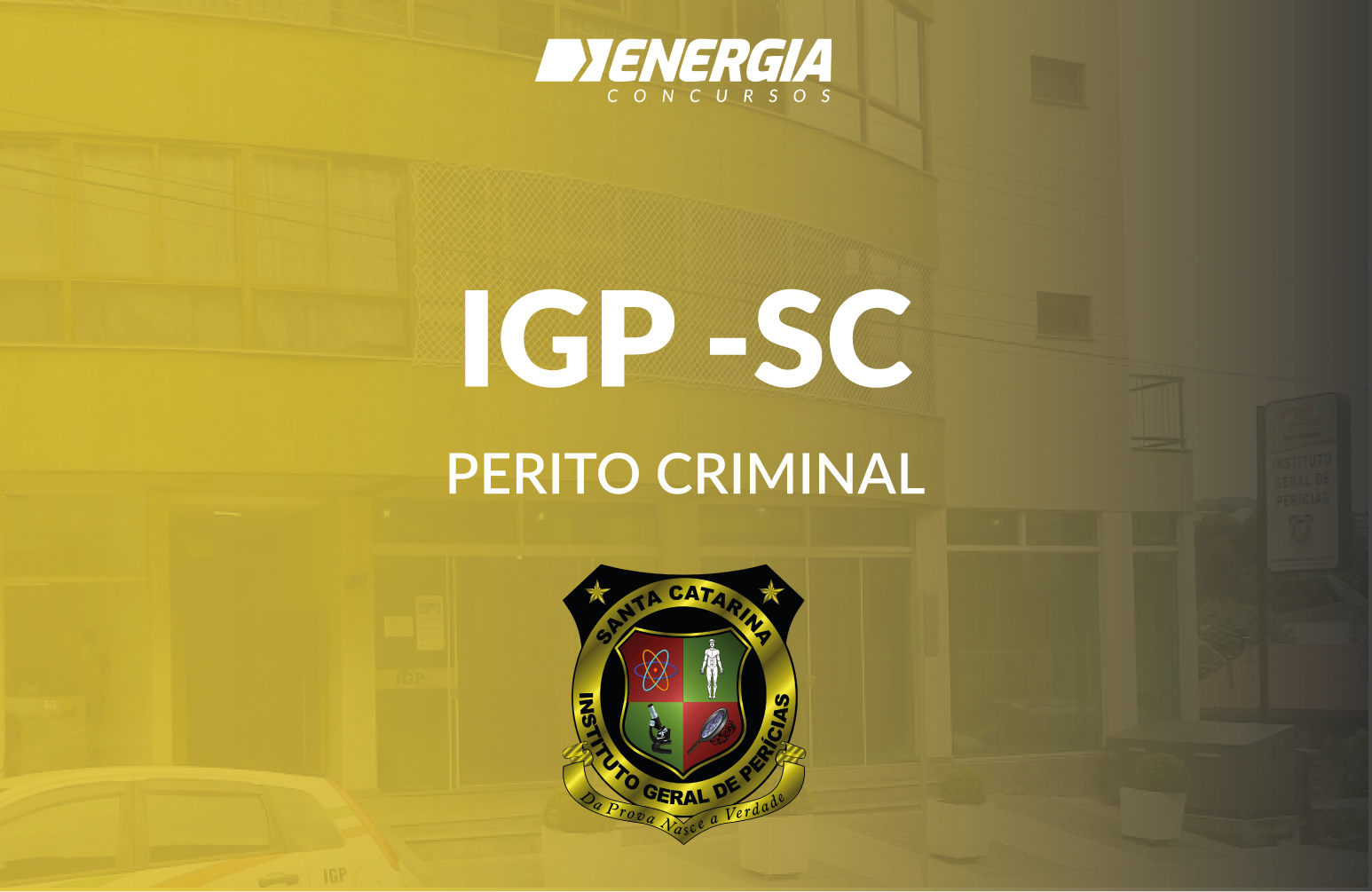 IGP SC - Perito Criminal (Área Criminal Geral)